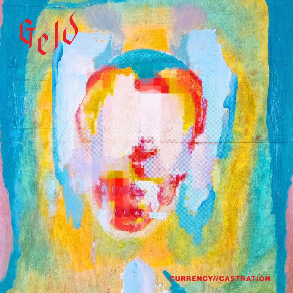 GELD - Currency Castration [CD]