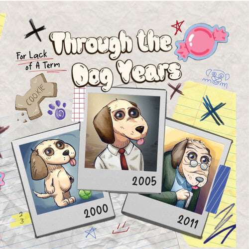 For Lack Of A Term - Through The Dog Years - Music CD