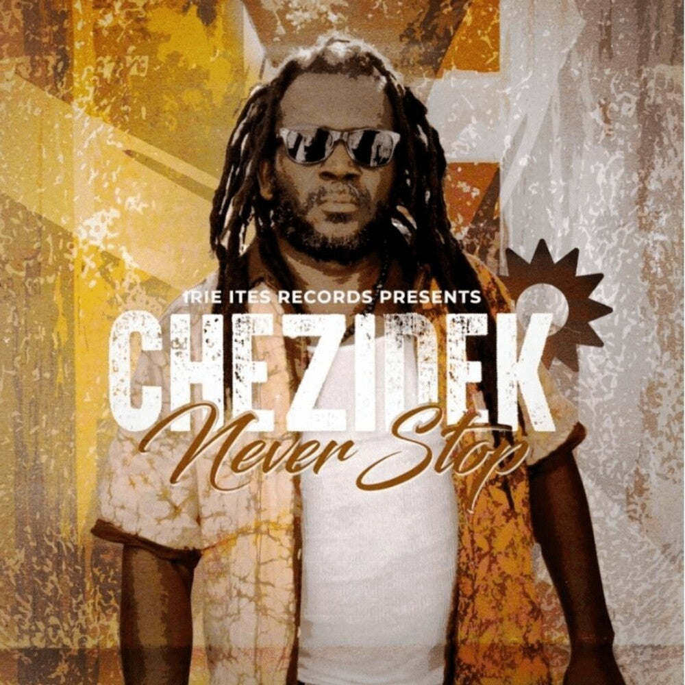 Chezidek - Never Stop (Uk) [LP] Vinyl Record