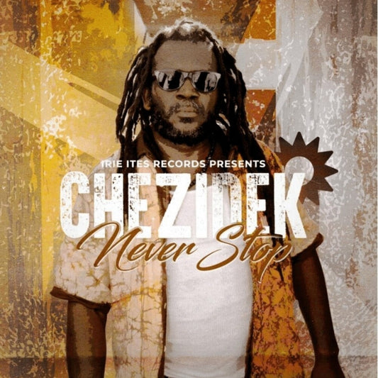Chezidek - Never Stop (Uk) [LP] Vinyl Record