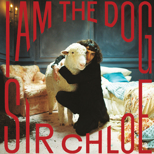 Sir Chloe - I Am The Dog [CD]