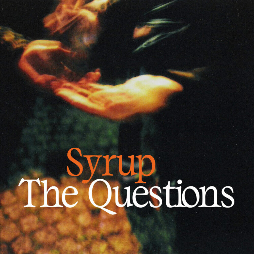 Syrup - Questions [LP] Vinyl Record