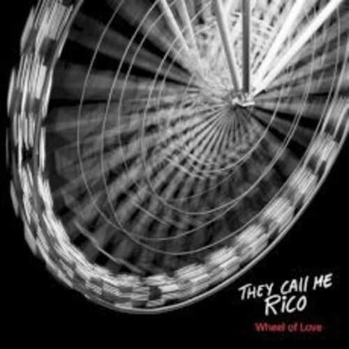 They Call Me Rico - Wheel Of Love - Music CD