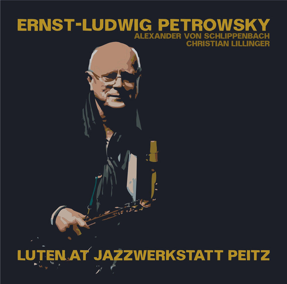 Ernst Petrowsky -Ludwig - Luten At Jazzwerkstatt Peitz [CD]