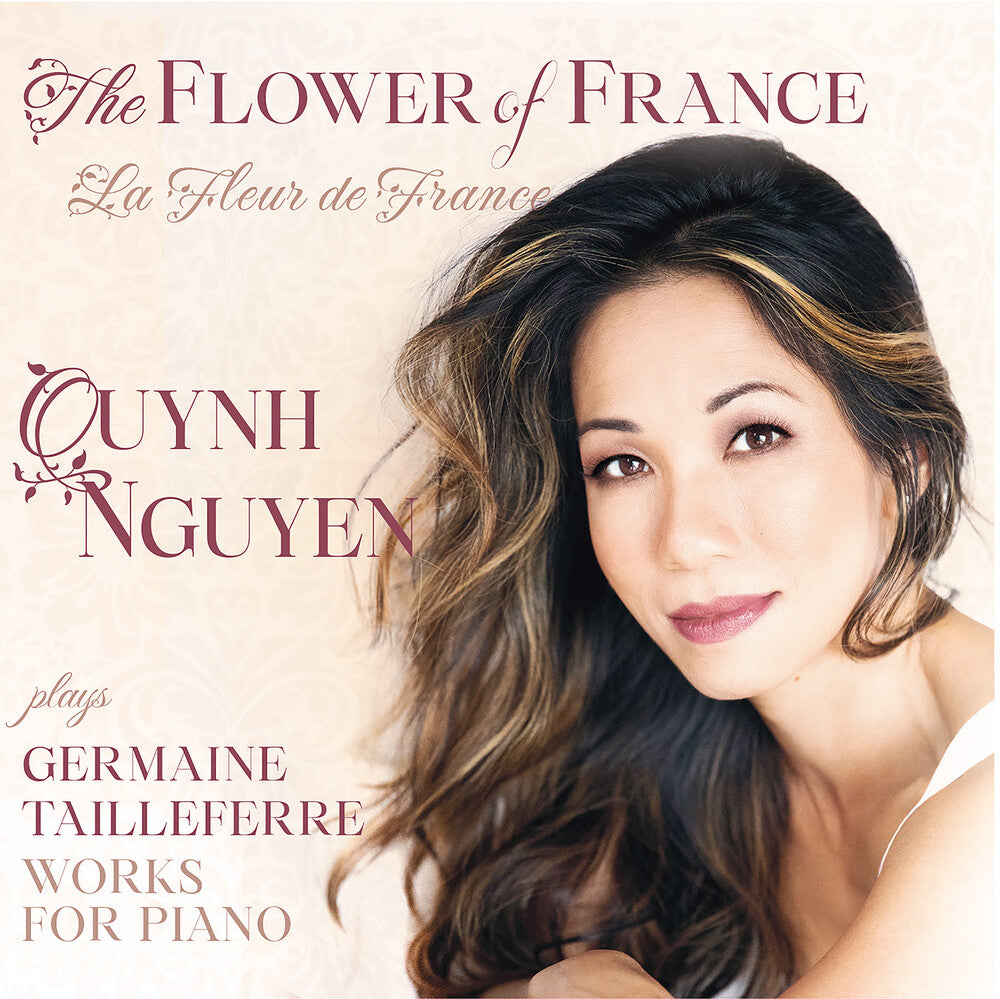 Tailleferre / Nguyen - Flower Of France (La Fleur De France) - Works [CD]