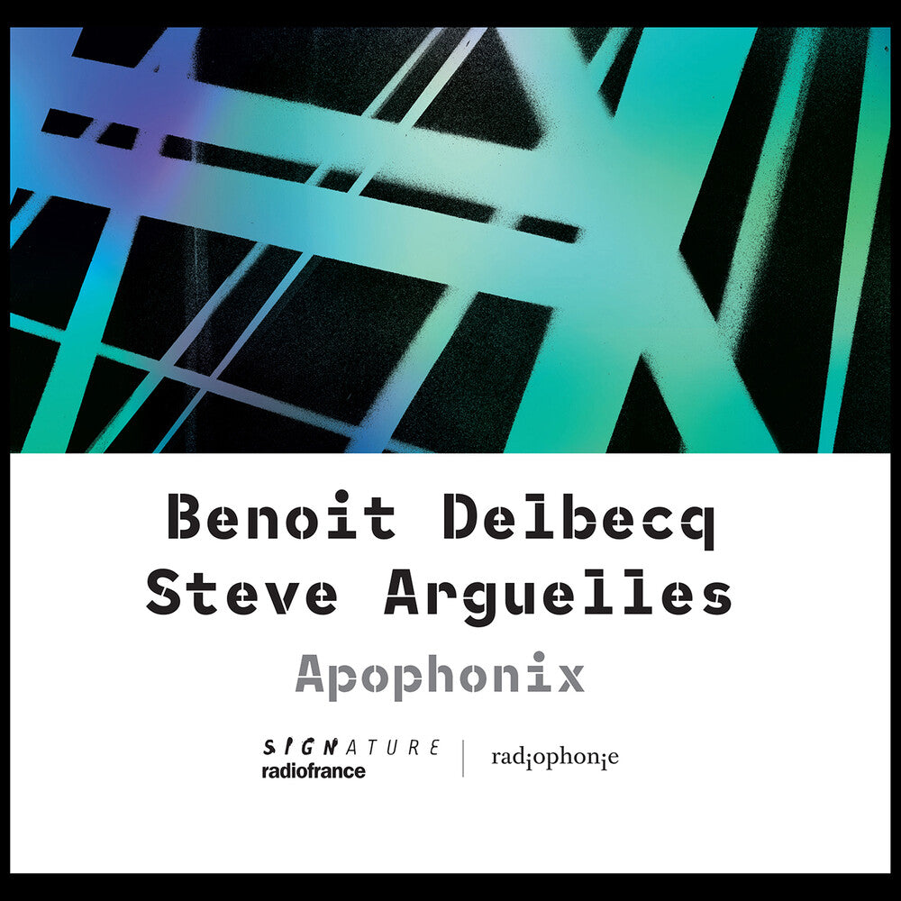 Arguelles / Delbecq - Apophonix [CD]