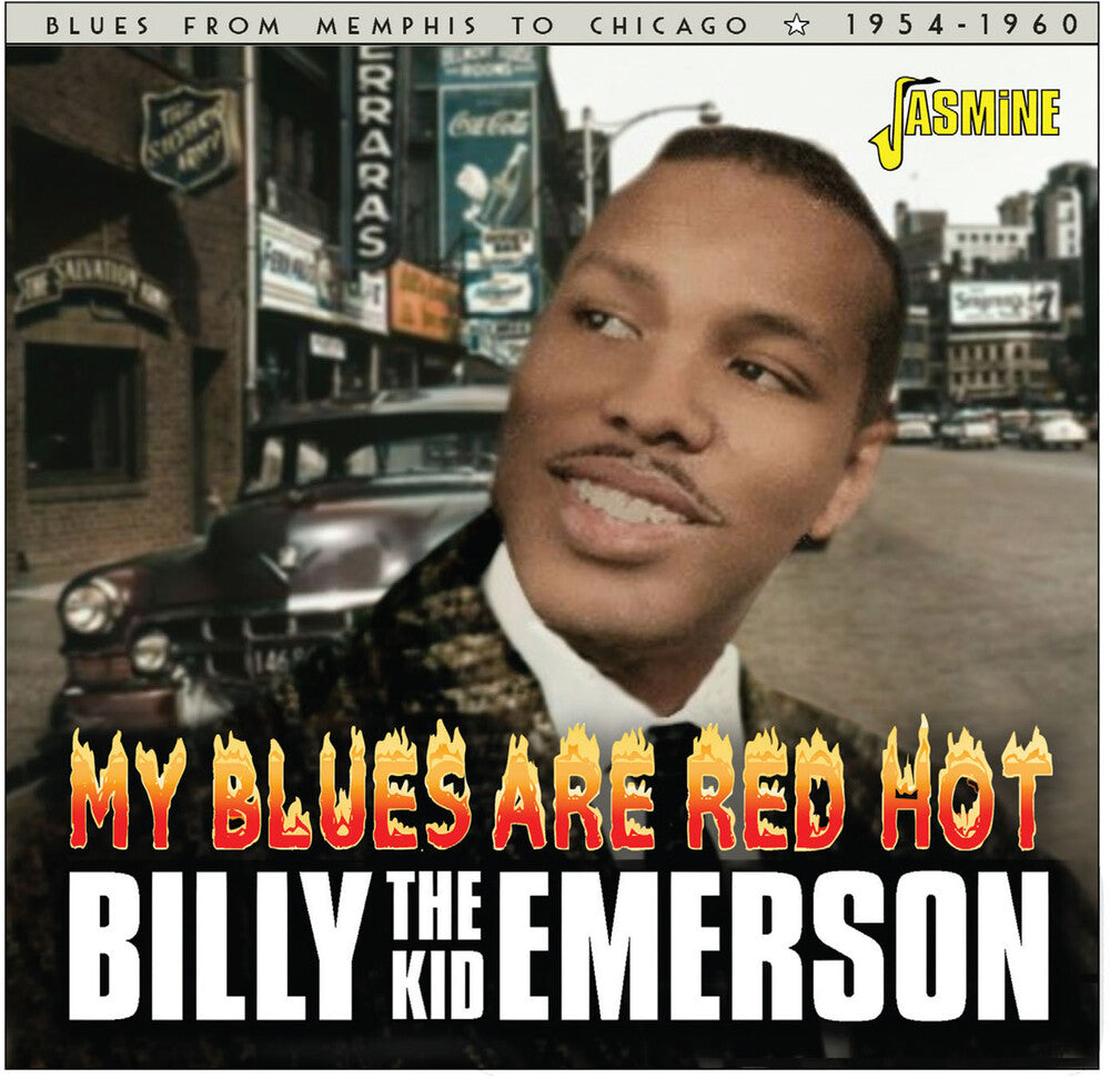 Billy Emerson  The Kid - My Blues Are Red Hot: Blues From Memphis To Chicag Music CD