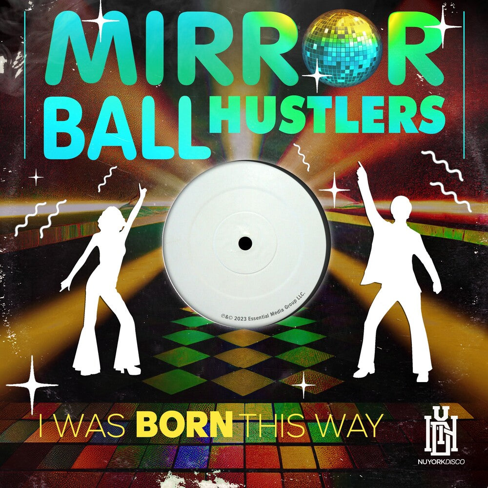 Mirror Ball Hustlers - I Was Born This Way (Mod) [CD]