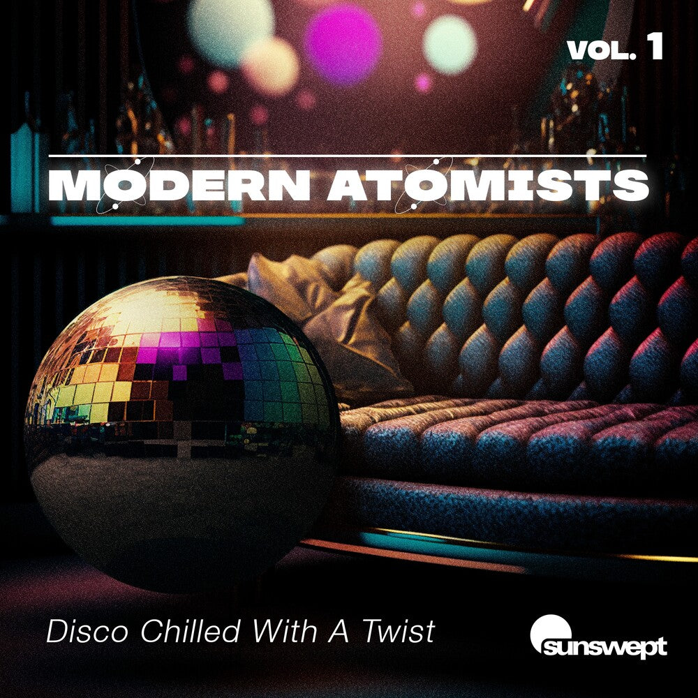 Modern Atomists - Disco Chilled With A Twist, Vol. 1 (Mod) [CD]