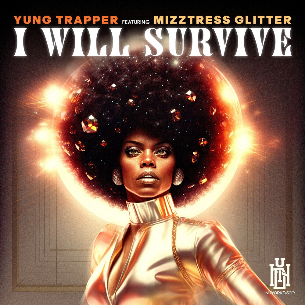 Yung Trapper Featuring Mizztress Glitter - I Will Survive (Mod) Music CD