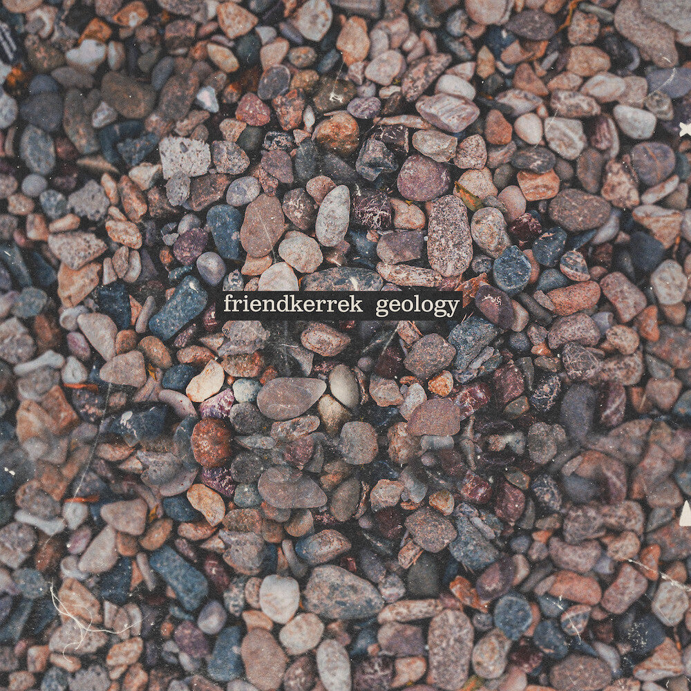 friendkerrek - Geology [LP] Vinyl Record
