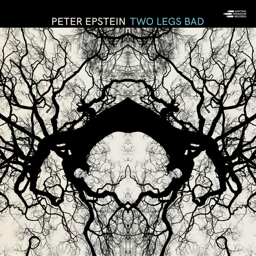 Peter Epstein - Two Legs Bad [CD]