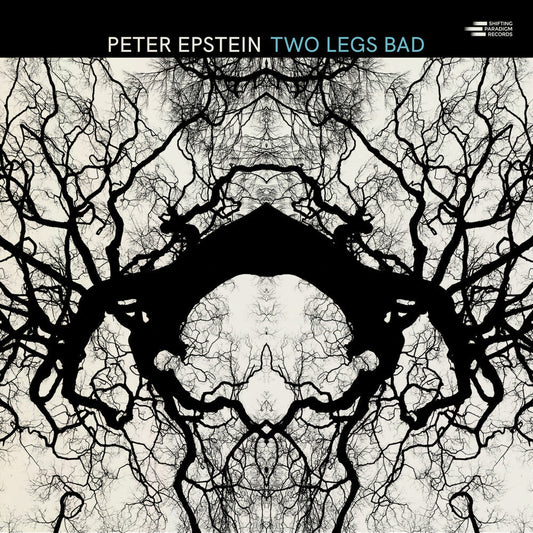 Peter Epstein - Two Legs Bad [CD]