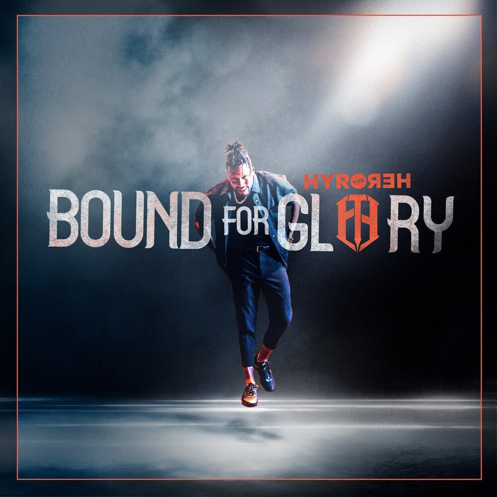 Hyro The Hero - Bound For Glory [CD]