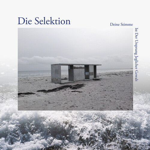 Die Selektion - Deine Stimme Ist Der Ursprung Jeglicher Gewalt - Vinyl Record
