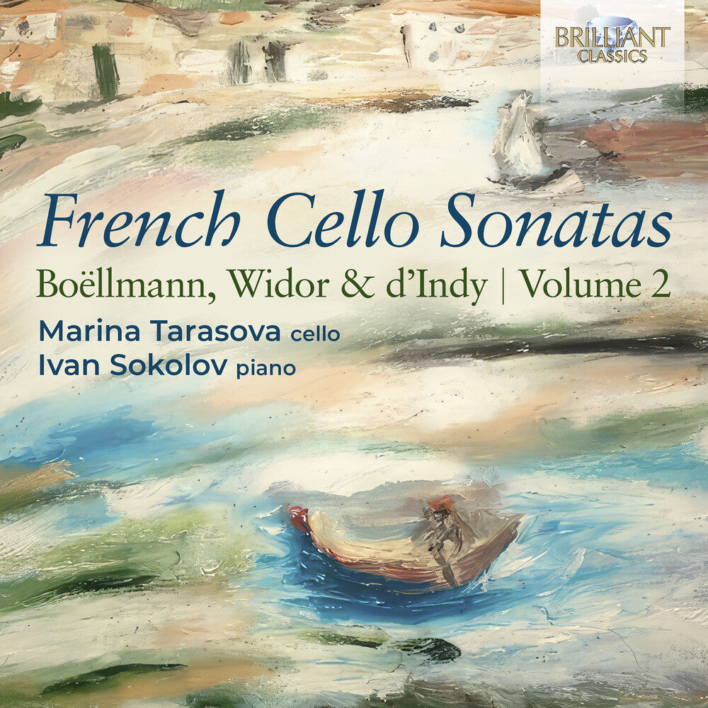 Boellmann / D'indy / Sokolov - French Cello Sonatas Vol. 2 Music CD