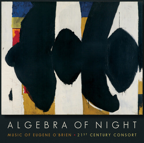 O'brien / Meek / 21st Century Consort - Algebra Of Night - Music CD