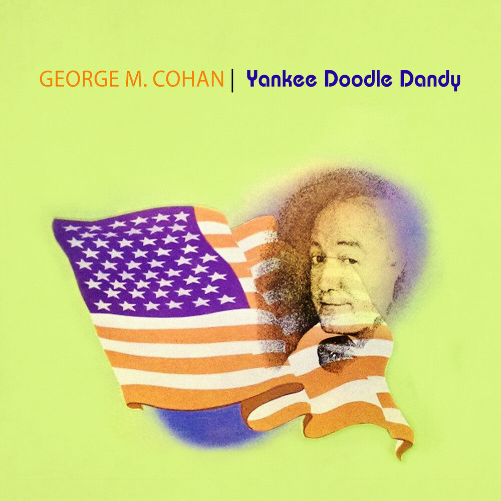 George Cohan  M. - Yankee Doodle Dandy (Mod) Music CD