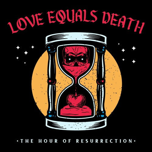 Love Equals Death - Hour Of Resurrection - Vinyl Record