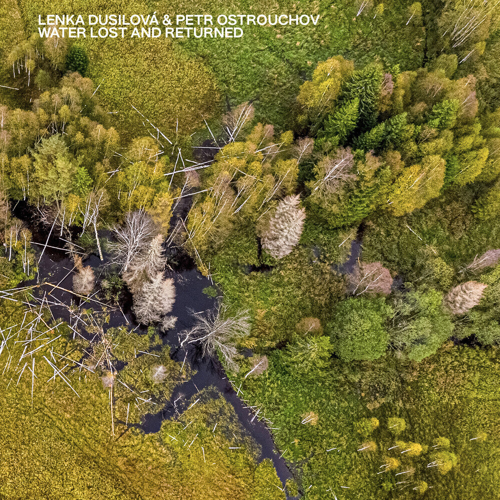 Dusilova / Ostrouchov / - Water Lost & Returned [CD]