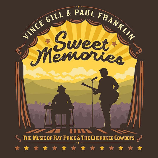 Vince Gill and Paul Franklin - Sweet Memories (The Music of Ray Price & The Cherokee Cowboys) [CD]