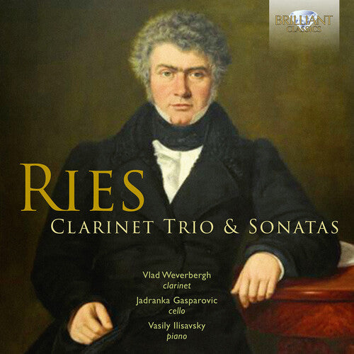 Ries / Weverbergh / Gasparovic - Clarinet Trio & Sonatas - Music CD