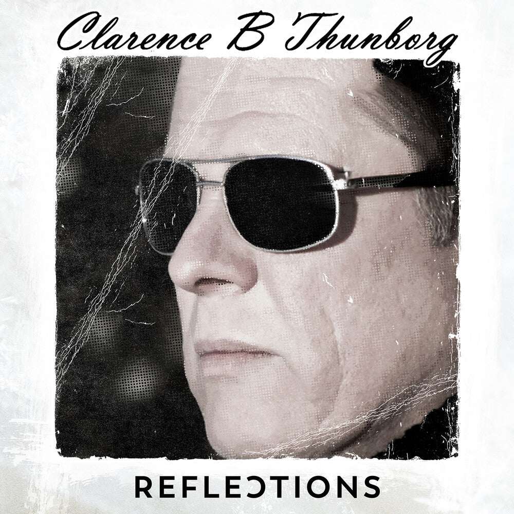 Clarence Thunborg  B - Reflections Music CD