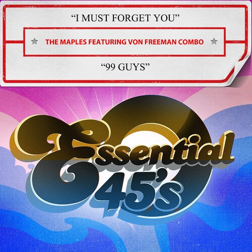 Maples,the Featuring Von Freeman Combo - I Must Forget You / 99 Guys (digital 45) - Music CD