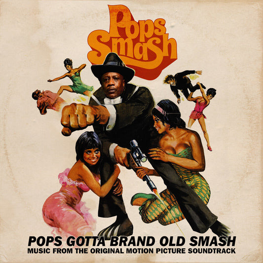 Pops Smash - Pops Gotta Brand Old Smash [LP] Vinyl Record