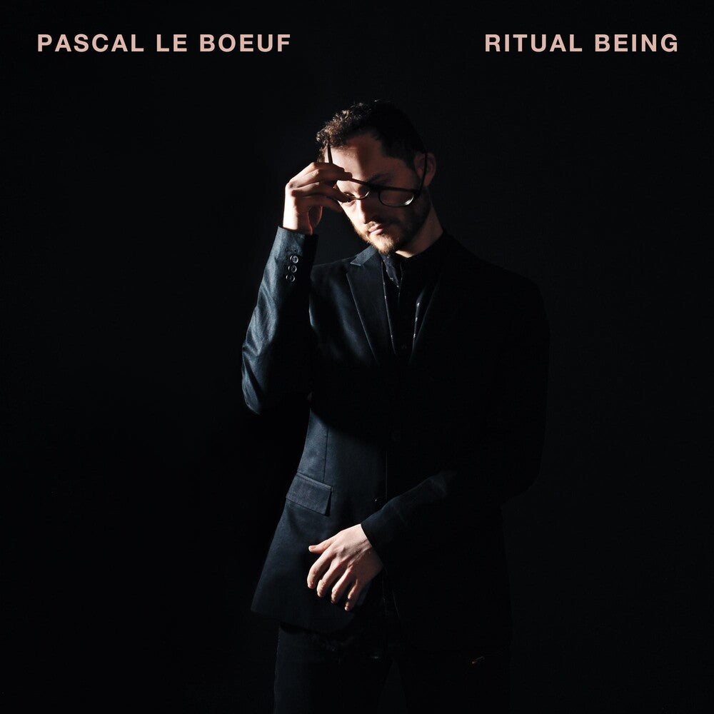 Pascal Boeuf  Le - Ritual Being Music CD
