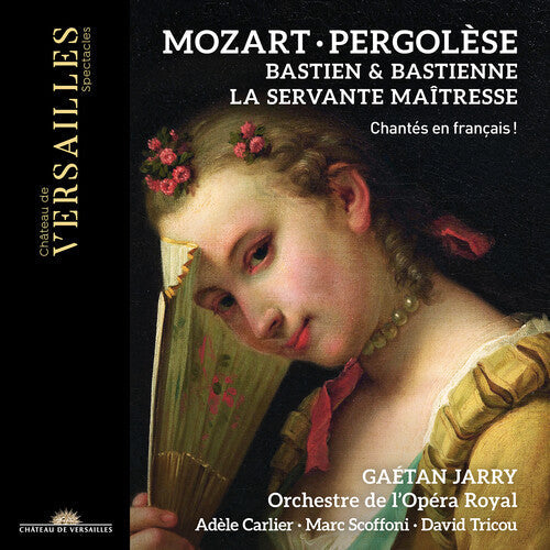 Mozart / Pergolesi / Orchestre De L'opera Royal - La Servante Maitresse - Music CD