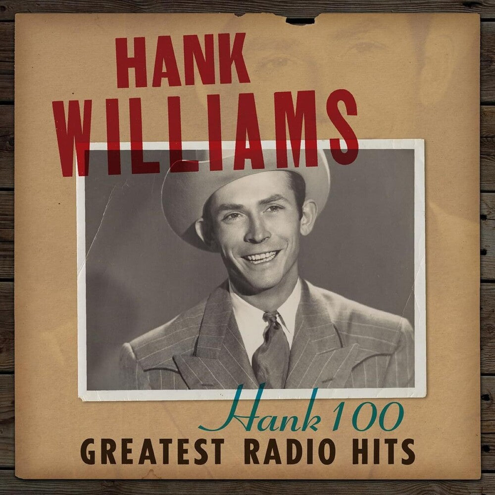 Hank Williams - Hank 100: Greatest Radio Hits [LP] Vinyl Record