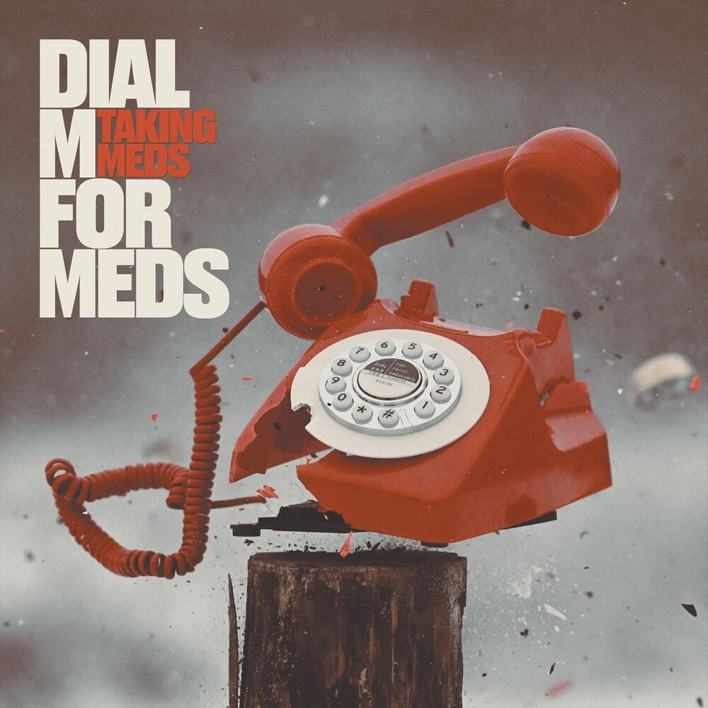 Taking Meds - Dial M For Meds [LP] Vinyl Record