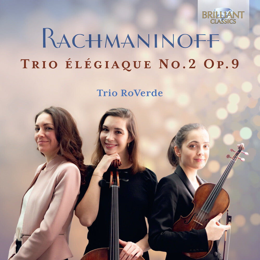 Rachmaninoff / Trio Roverde - Trio Elegiaque No. 2 Op. 9 [CD]