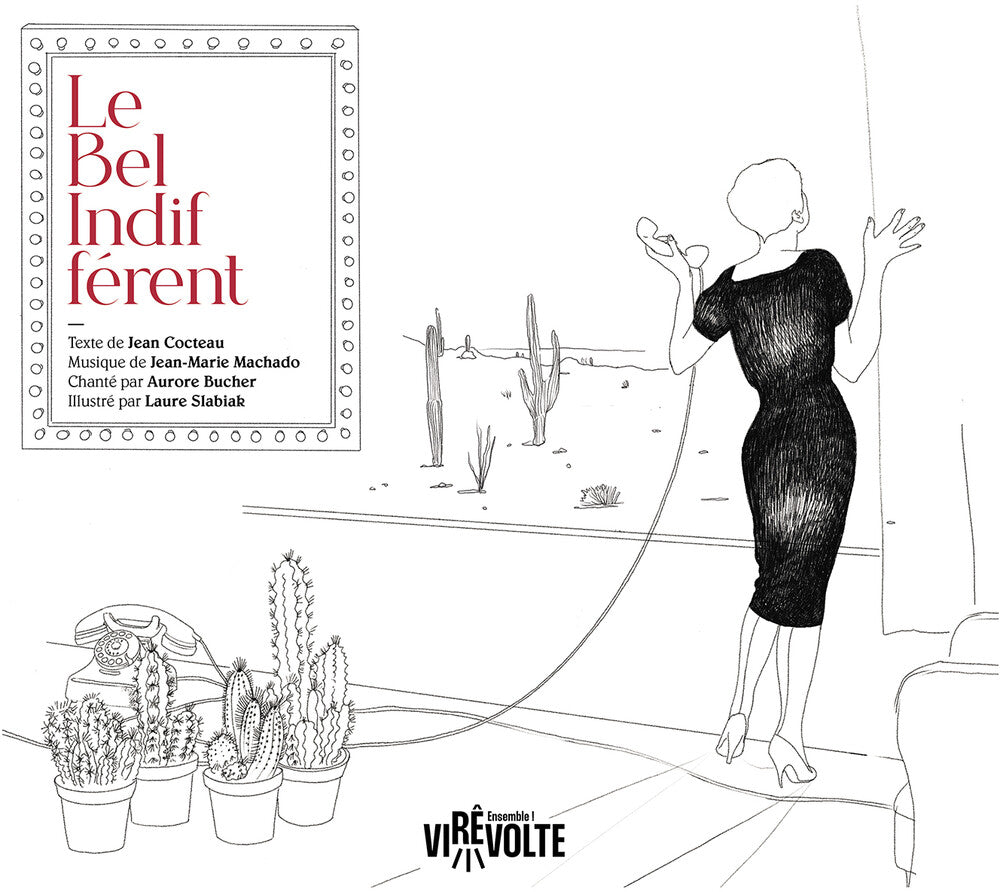 Machado / Ensemble Virevolte - Le Bel Indifferent [CD]