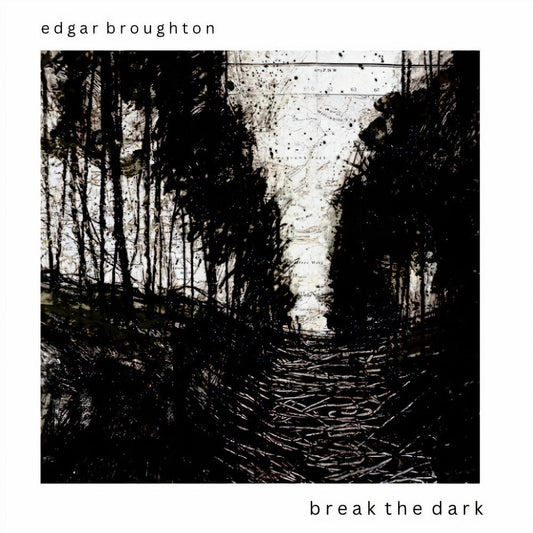 Edgar Broughton - Break The Dark (Uk) [CD]