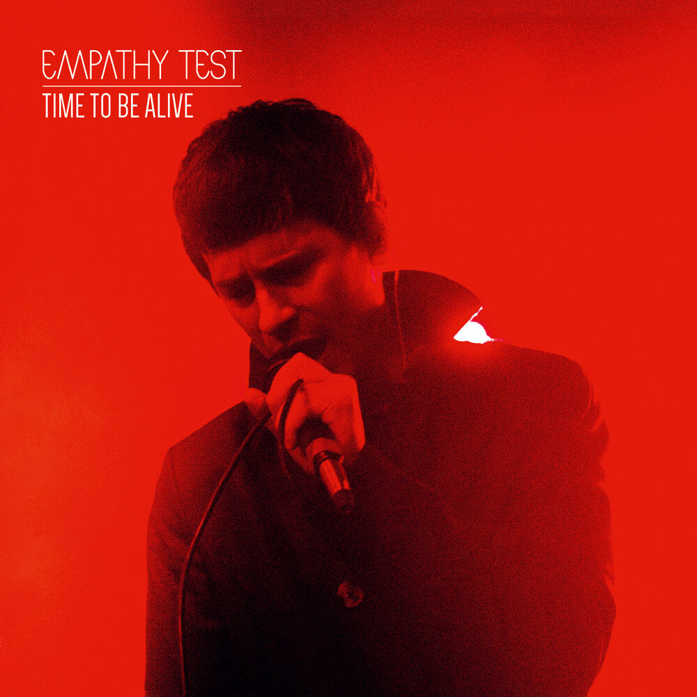 Empathy Test - Time To Be Alive [CD]
