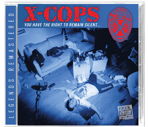 X-cops - You Have The Right To Remain Silent - Music CD