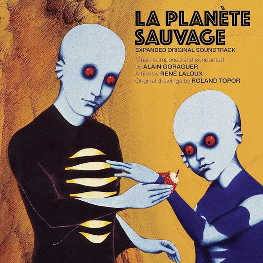 Alain Goraguer - La Planète Sauvage (Original Soundtrack) (Expanded Edition) [CD]