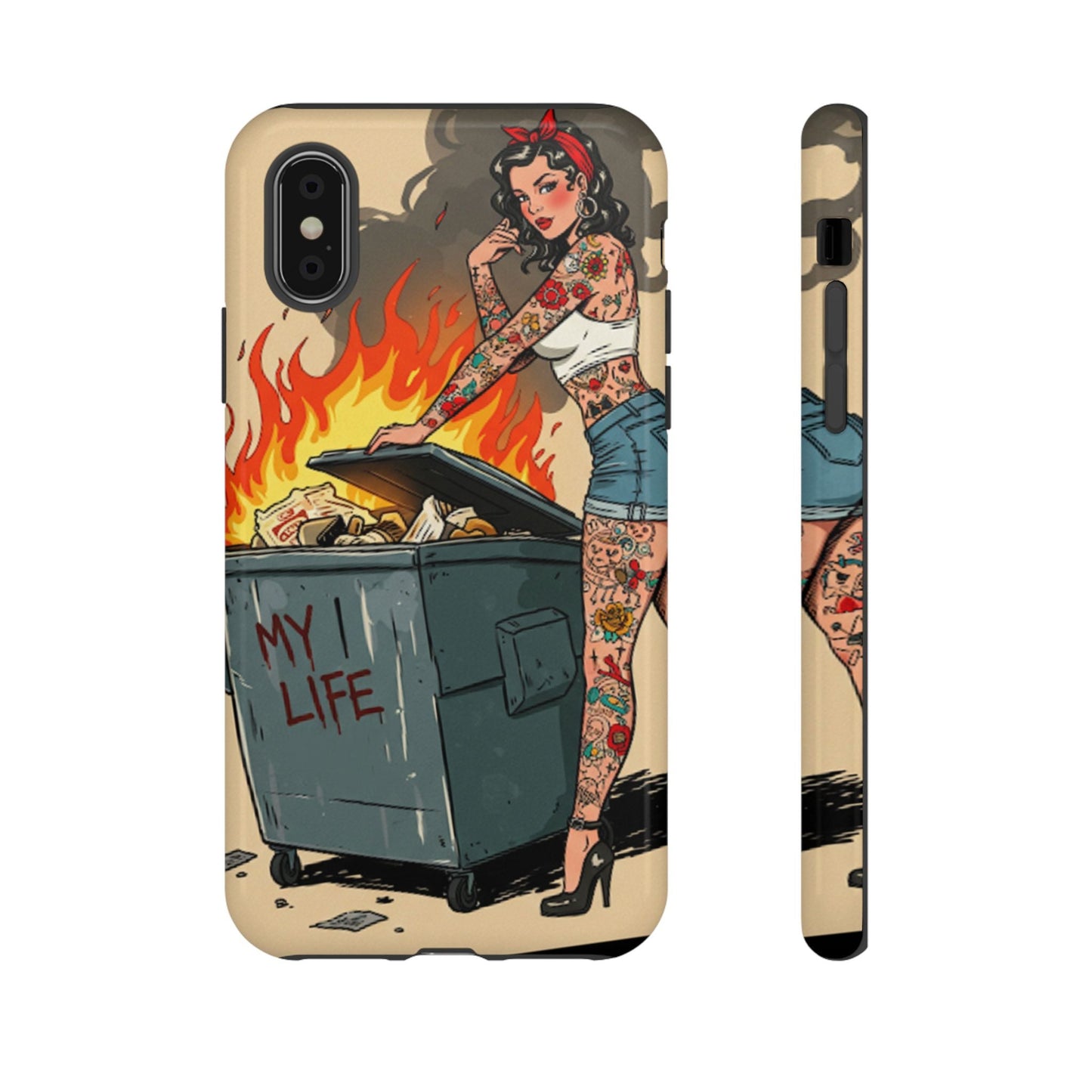 My Life is a Dumpster Fire Tough Phone Case