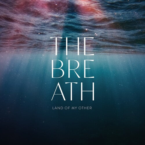 Breath - Land Of My Other - Music CD