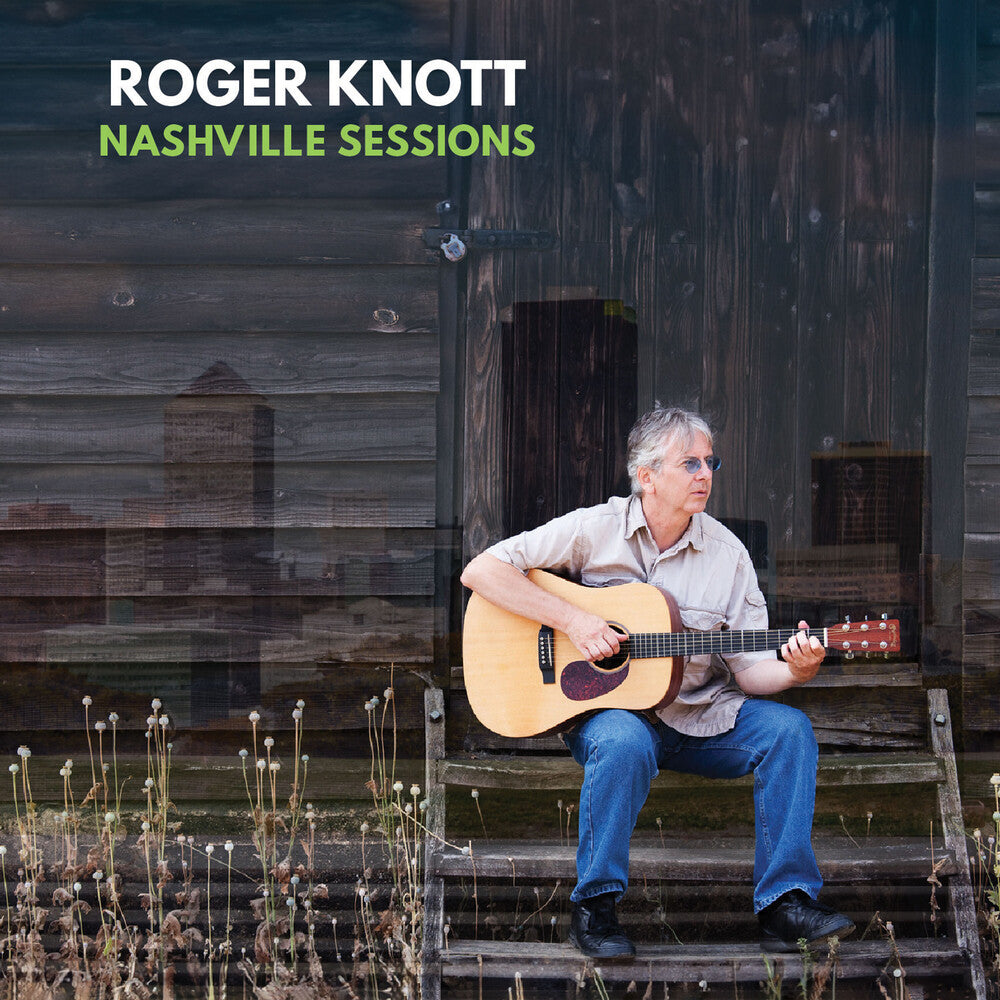 Roger Knott - Nashville Sessions [CD]