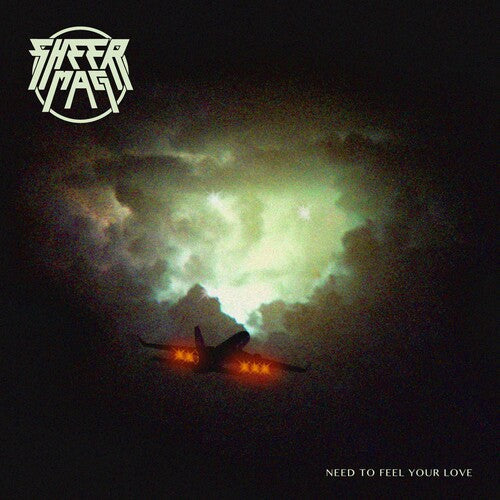Sheer Mag - Need To Feel Your Love - Vinyl Record
