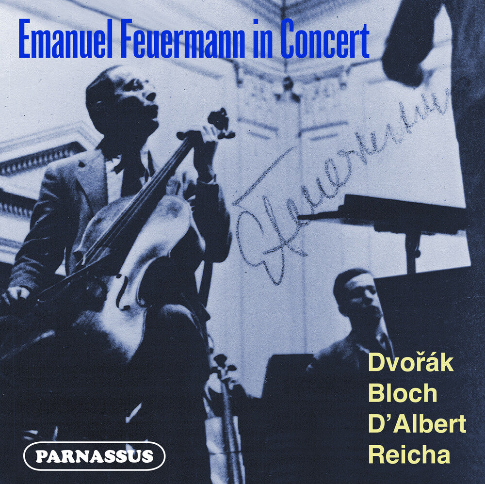 EMANUEL FEUERMANN - Emanuel Feuermann In Concert: Dvorak - D'albert Music CD