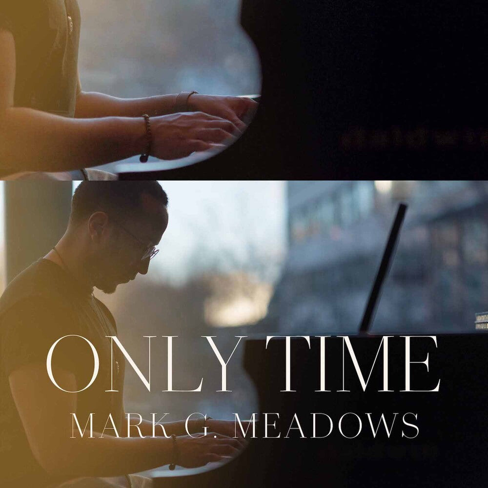 Mark G. Meadows - Only Time Music CD