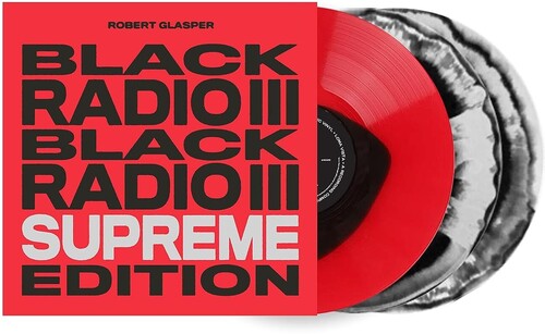 Glasper,robert - Black Radio Iii (supreme Edition) - Vinyl Record