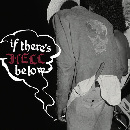 If There's Hell Below / Various - If There's Hell Below / Various - Vinyl Record