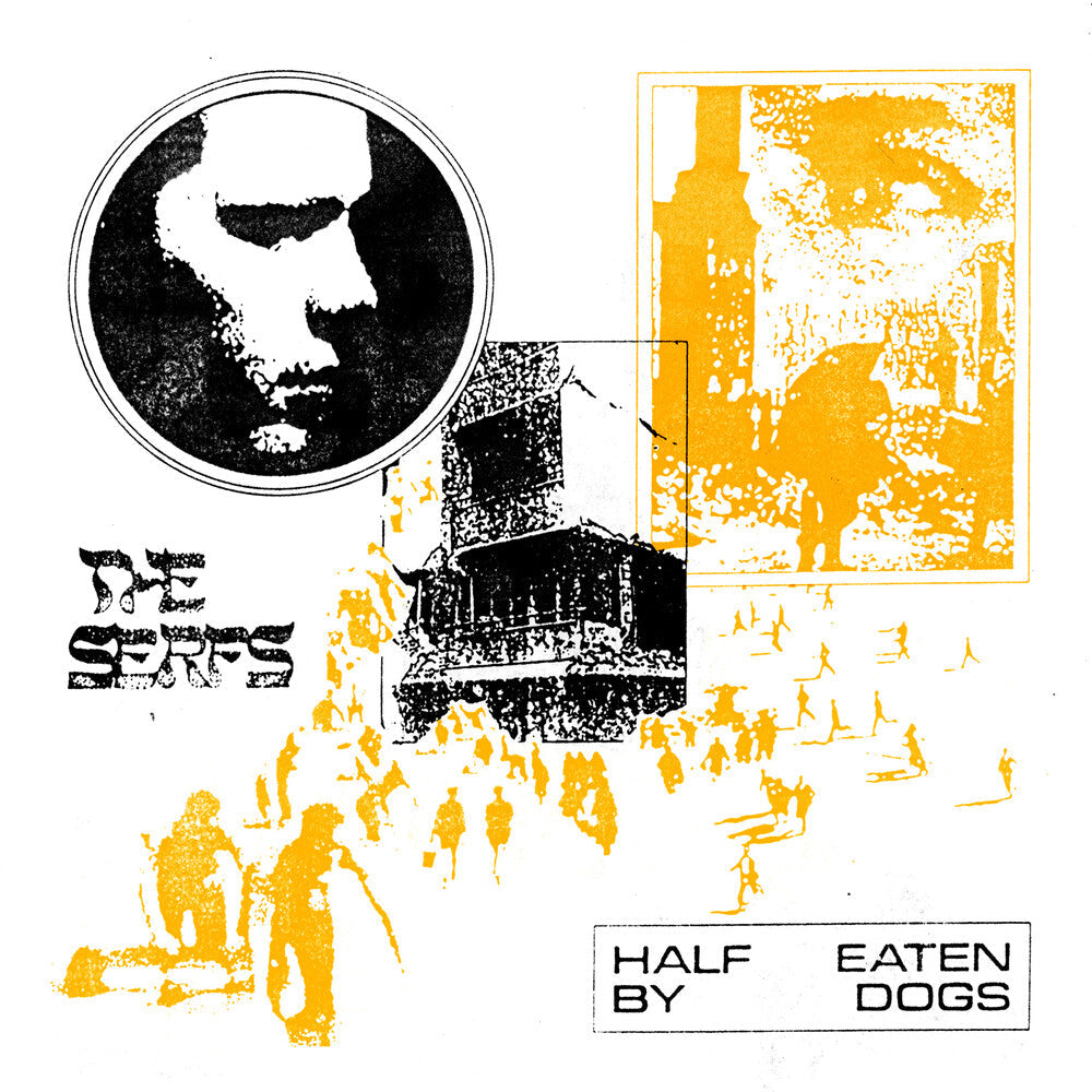 The Serfs - Half Eaten By Dogs [LP] Vinyl Record