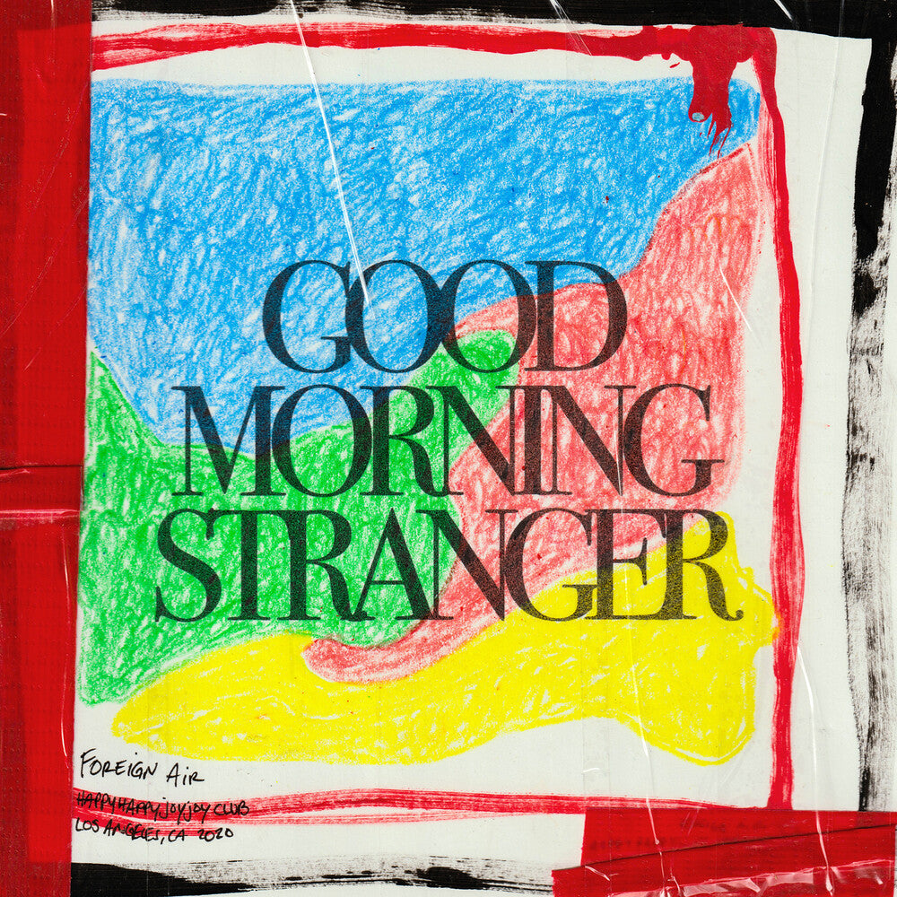 Foreign Air - Good Morning Stranger (Mod) [CD]