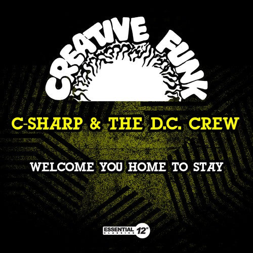 C-sharp & The D.c. Crew - Welcome You Home To Stay - Music CD